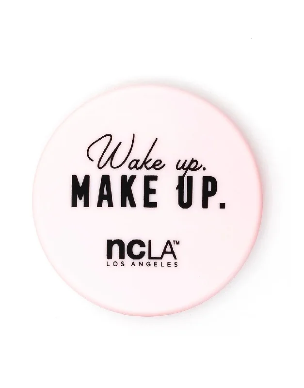 Wake Up. Make Up. Compact Mirror